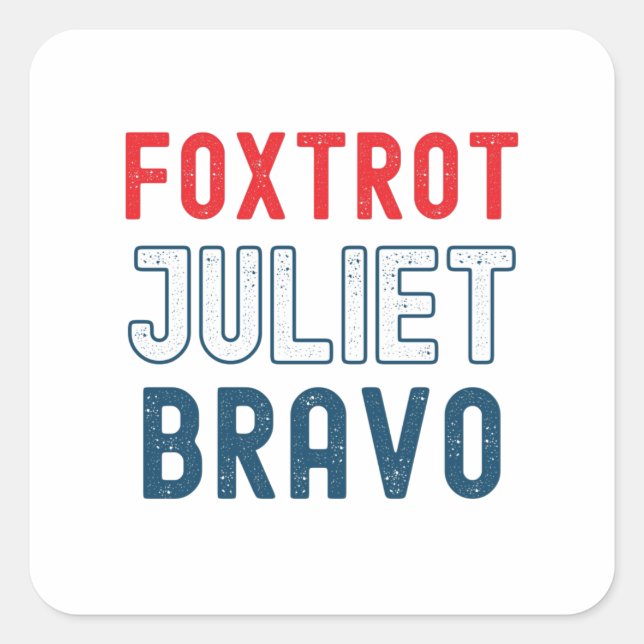 rot Juliet Bravo Square Sticker (Front)