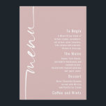 Rotated Text Dusty Rose Wedding Menu Card<br><div class="desc">Rotated Text Dusty Rose Wedding Menu Card Stylish set script is rotated to the left hand side, with all the details stylishly to the right with lots of white space for a contemporary feel. Easily personalise with your details. And change the color of text and background if you wish via...</div>