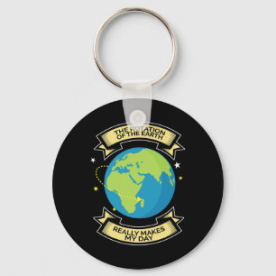 Rotation Of Earth Makes My Day Science Tee Keychain