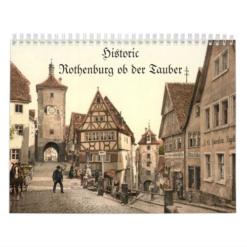 Rothenburg ob der Tauber Historical Calendar
