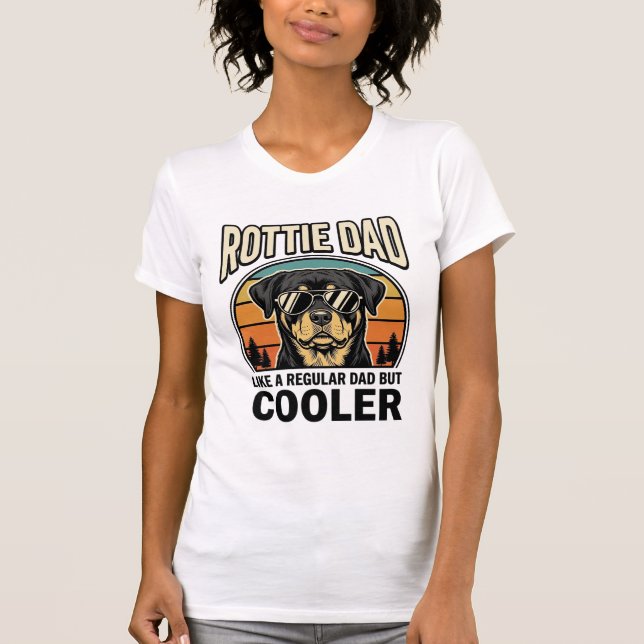 Rottie Dad Like a Regular Dad But Cooler Design_1 T-Shirt (Front)