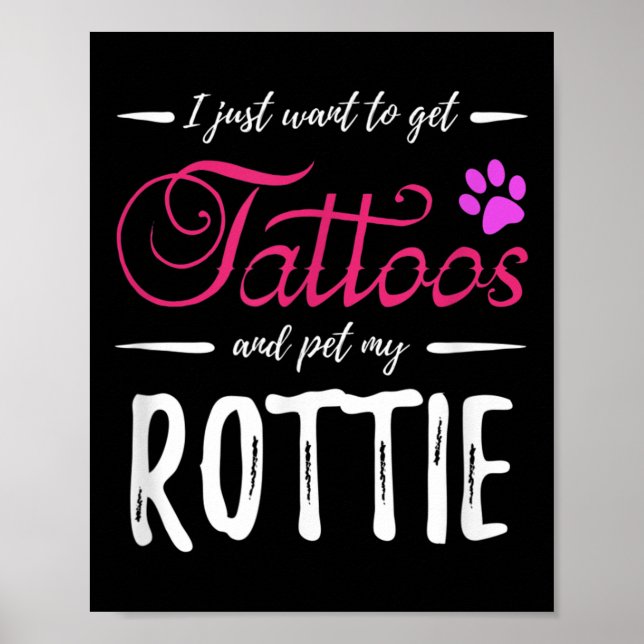 Rottie Dog Lover Tattoo Funny Rottweiler Dog Mom G Poster (Front)