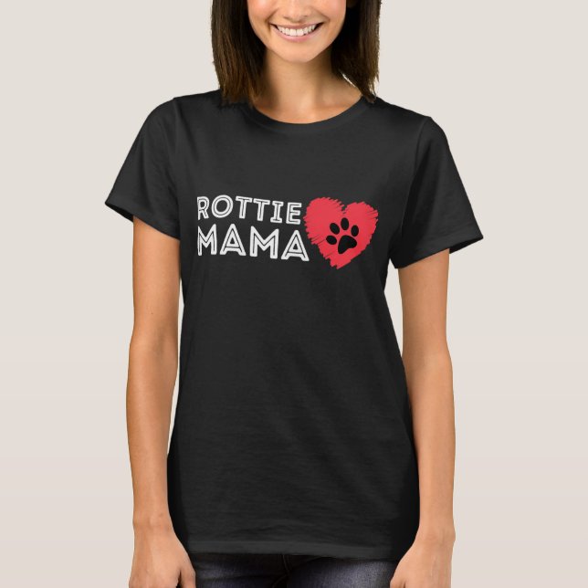 Rottie Mom - Rottweiler Lover Rott Dog Owner Rotti T-Shirt (Front)