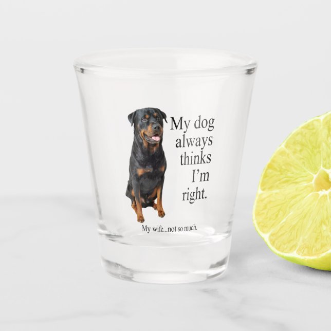 Rottie v. Wife Shot Glass (Front)