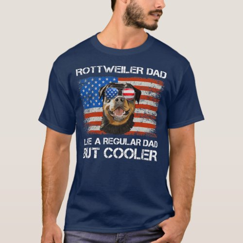 Rottweiler Dad Like A Regular Dad But Cooler Dog T_Shirt