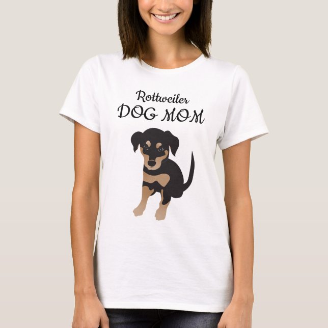 Rottweiler Dog Mom Puppy Illustration T-Shirt (Front)