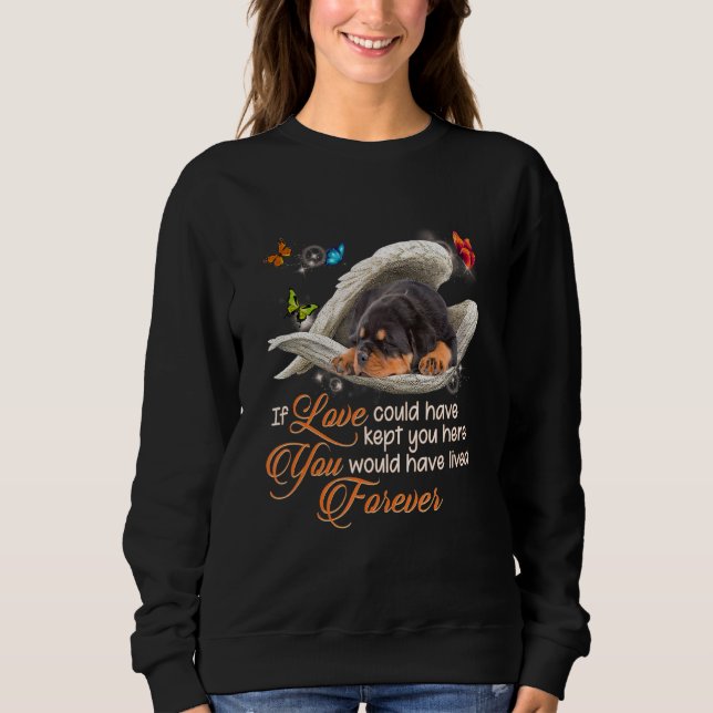 Rottweiler Dog Paw Love Loss Of Dog Beautiful Pet  Sweatshirt (Front)