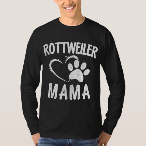 Rottweiler Mama Gift Dog Lover Apparel Pet Owner R T_Shirt