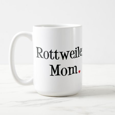 Rottweiler Mom Coffee Mug