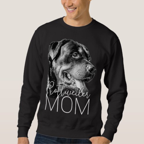 Rottweiler Mom _ Dog Sweatshirt