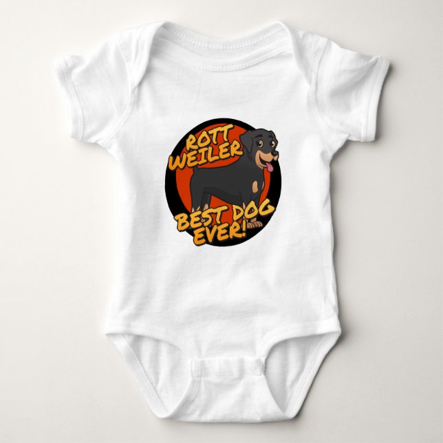 Rottweiler - the best dog ever! baby bodysuit (Front)