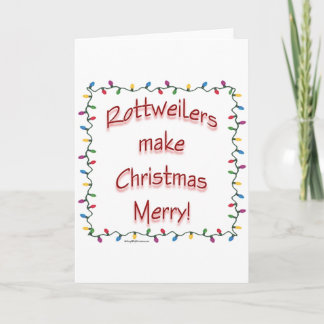 Rottweilers Make Christmas Merry Holiday Card
