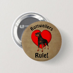Rottweilers Rule Dog Lover Button