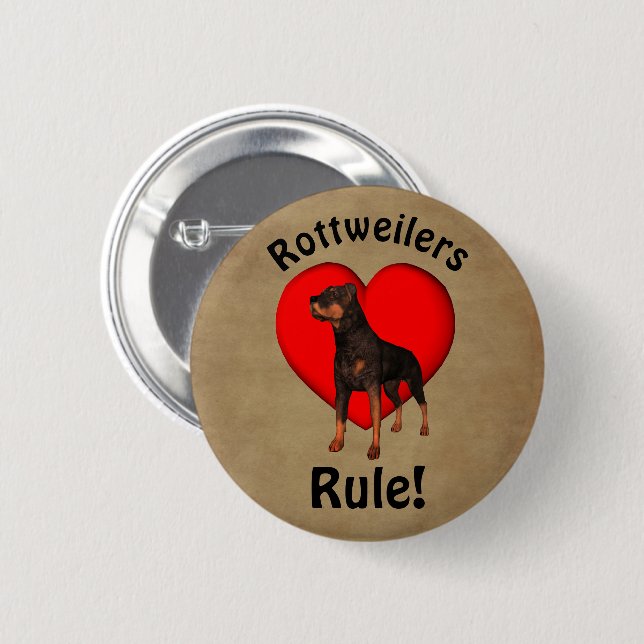 Rottweilers Rule Dog Lover  Button (Front & Back)