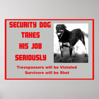 Rottweiller Humor Sign