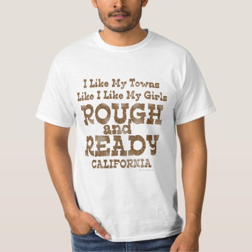Rough and Ready California Girls Tourist Slogan T_Shirt