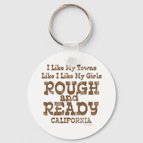  Rough and Ready Girls Travel Humor Slogan Keychain