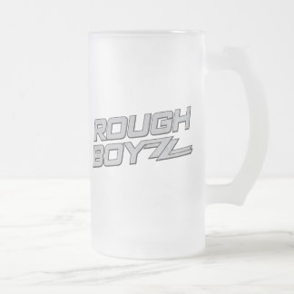 Rough BoyZZ Frosted Beer Mug