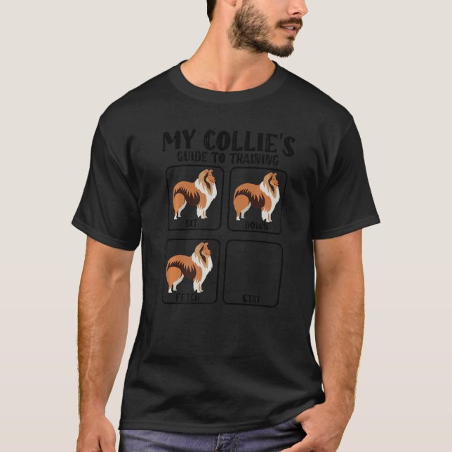 rough collie guide to training for collie moms dad T-Shirt (Front)