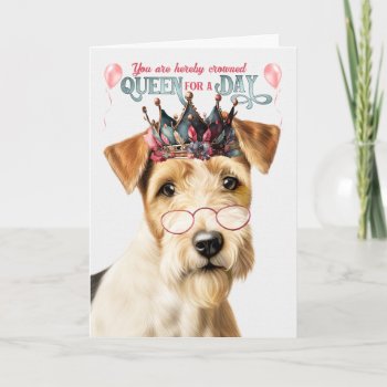 Rough Fox Terrier Dog Queen Day Funny Birthday Card by PAWSitivelyPETs at Zazzle