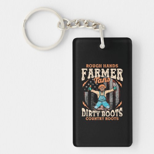 Rough Hands Farmer Tans Dirty Boots Country Roots Keychain