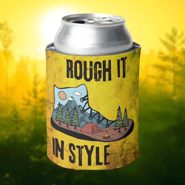 Rough It In Style | Fun Camping Life Adventure  Can Cooler (Creator Uploaded)