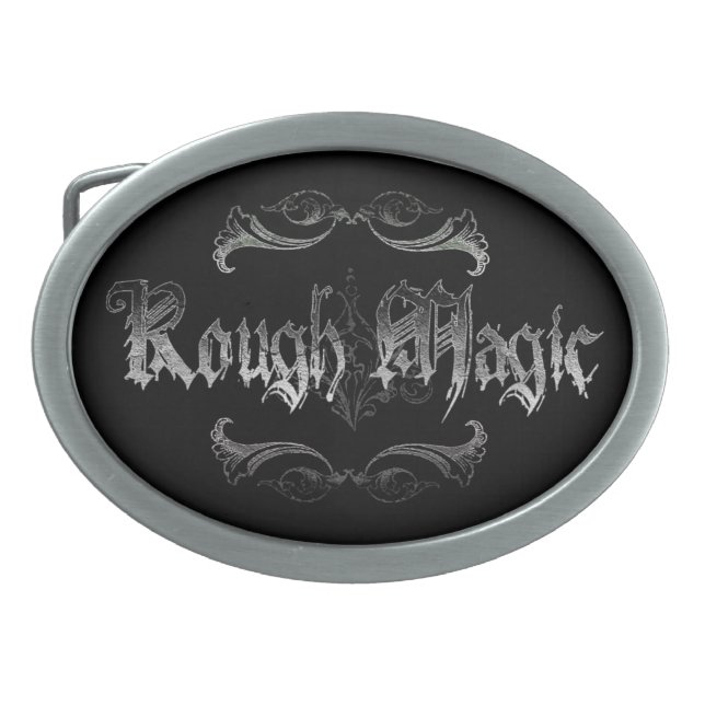 Rough Magic Belt Buckle (Front)