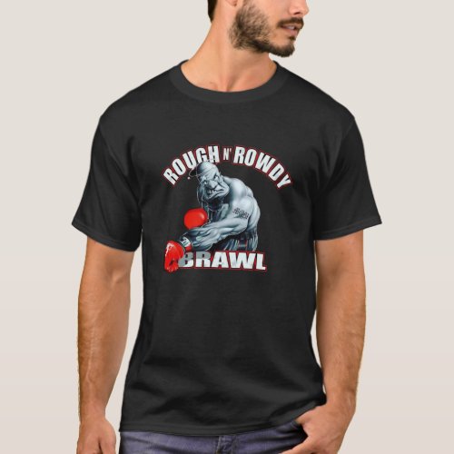 Rough Nâ Rowdy T_Shirt