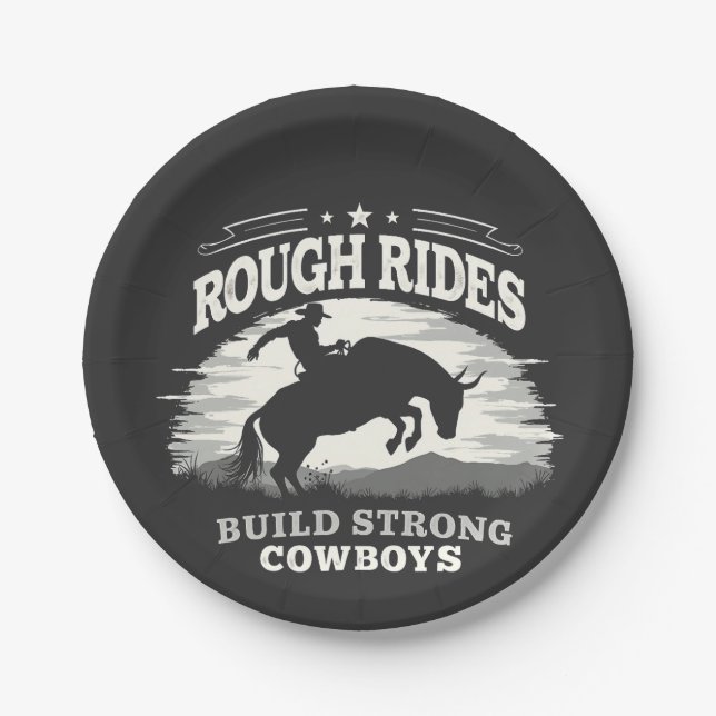Rough Rides Build Strong Cowboys Western Paper Plates (Front)