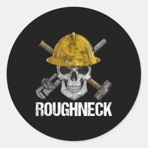 Roughneck Skull Oilfield Worker Oil Field Rig Dril Classic Round Sticker