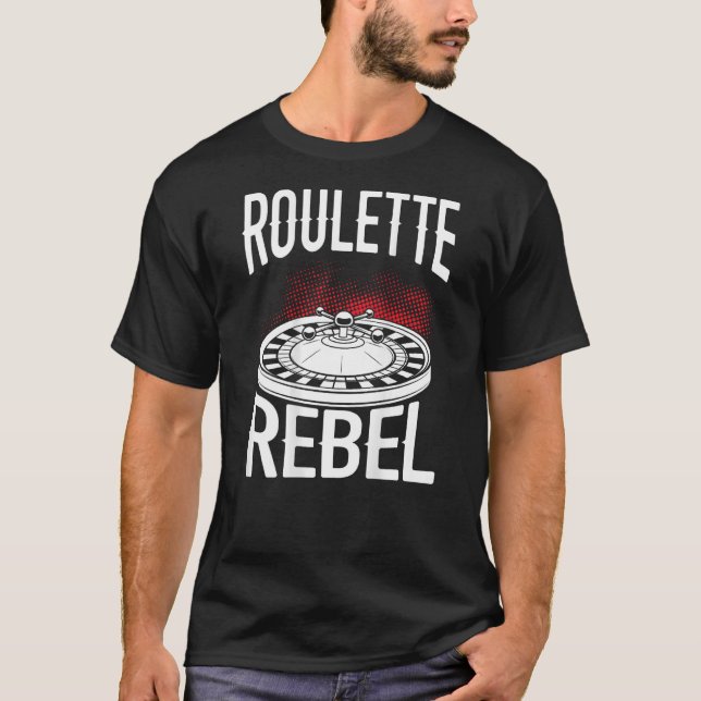 Roulette Rebel Backprint Casino T-Shirt (Front)