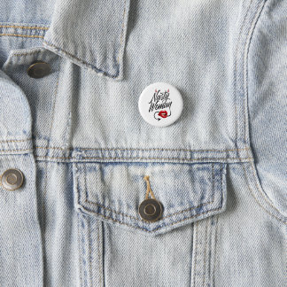 Round Button "Nasty Woman", Small, 1¼ Inch