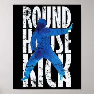 Round House Kick Kickboxing Taekwondo  Poster