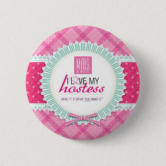 Round I love my hostess Pin