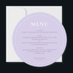 Round Modern Simple Lavender Lilac Wedding Menu<br><div class="desc">Add a touch of modern elegance to your wedding table with this Round Modern Simple Lavender Lilac Wedding Menu. Featuring a lavender lilac purple background and a delicate white line frame, this round menu card offers a clean, minimalist design that complements any wedding style, whether you're planning a spring garden...</div>