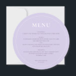 Round Modern Simple Lavender Lilac Wedding Menu<br><div class="desc">Add a touch of modern elegance to your wedding table with this Round Modern Simple Lavender Lilac Wedding Menu. Featuring a lavender lilac purple background and a delicate white line frame, this round menu card offers a clean, minimalist design that complements any wedding style, whether you're planning a spring garden...</div>