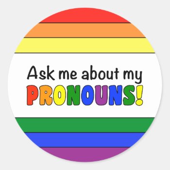Round Pronouns Sticker (rainbow) by OllysDoodads at Zazzle