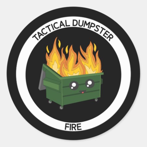 Round Tactical Dumpster Fire Morale Sticker