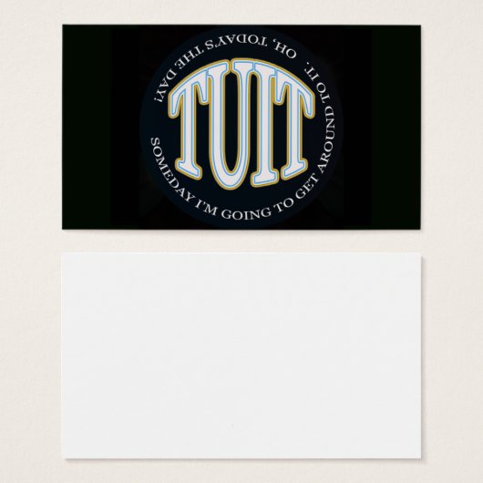 Round Tuit Card (Front & Back)