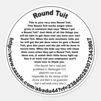 Round Tuit Classic Round Sticker