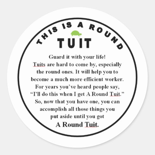 ROUND TUIT decorate 6 count Classic Round Sticker