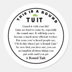 ROUND TUIT decorate (6 count) Classic Round Sticker