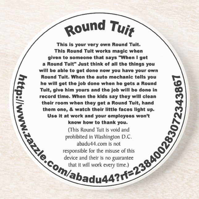 Round Tuit Drink Coaster (Front)