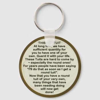 Round Tuit ~ Keychain by Andy2302 at Zazzle
