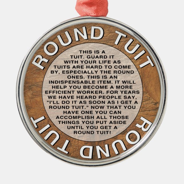 Round Tuit Metal Ornament (Front)