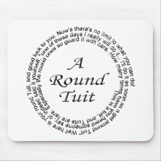 Round Tuit Mouse Pad