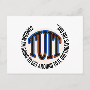 'Round TUIT Postcard