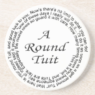 Round Tuit Sandstone Coaster