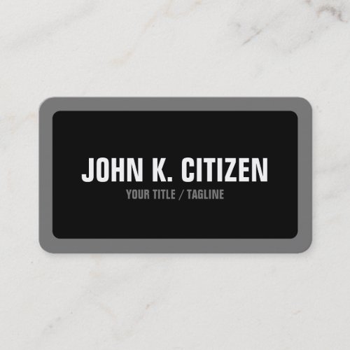 Rounded Black Gray  White Bold Text Wide Border Business Card