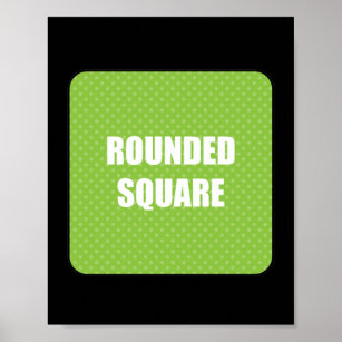 Rounded Square 15x15 Poster